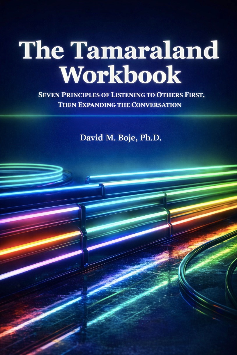 The
                        Tamaraland Workbook by David Boje